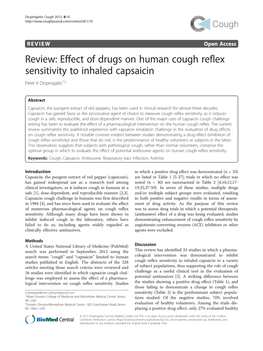 Effect of Drugs on Human Cough Reflex Sensitivity to Inhaled Capsaicin Peter V Dicpinigaitis1,2