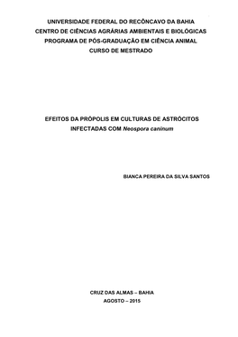 EFEITOS DA PRÓPOLIS EM CULTURAS DE ASTRÓCITOS INFECTADAS COM Neospora Caninum