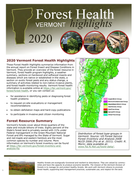 2020 Vermont Forest Health Highlights These Forest Health Highlights Summarize Information from the Annual Report on Forest Insect and Disease Conditions in Vermont