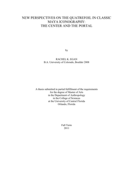 New Perspectives on the Quatrefoil in Classic Maya Iconography: the Center and the Portal