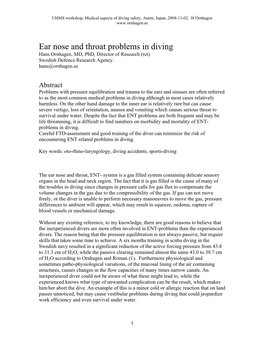 Ear Nose and Throat Problems in Diving Hans Ornhagen, MD, Phd, Director of Research (Ret) Swedish Defence Research Agency