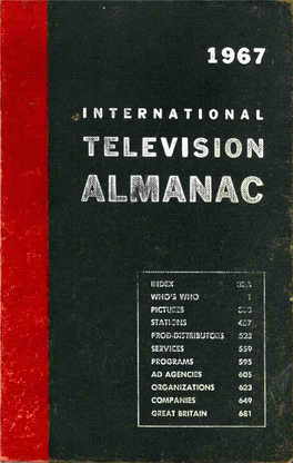 Book, International Mo- Tion Picture Almanac, the Television Almanac Will Continue to Serve a Vital Need