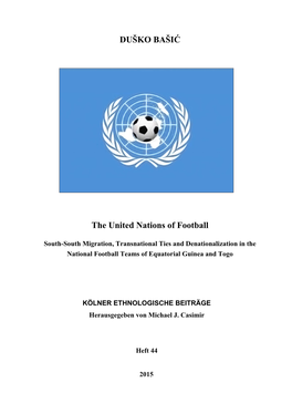 DUŠKO BAŠIĆ the United Nations of Football