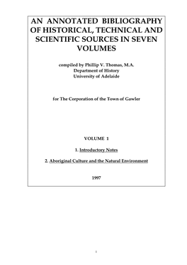 An Annotated Bibliography of Historical, Technical and Scientific Sources in Seven Volumes