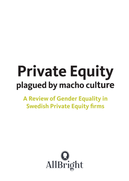 Plagued by Macho Culture a Review of Gender Equality in Swedish Private Equity Firms