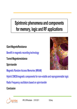 Spintronic Phenomena and Components for Memory, Logic and RF Applications