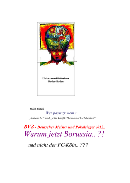 Warum Jetzt Borussia.. ?!