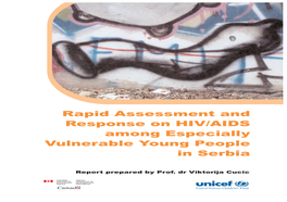 Rapid Assessment and Response on HIV/AIDS Among Especially Vulnerable Young People in Serbia