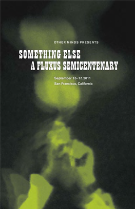 A Fluxus Semicentenary September 15 – 17, 2011