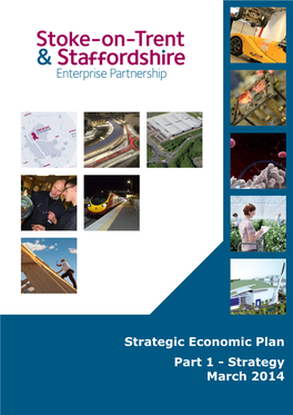 Strategic Economic Plan Part 1 - Strategy March 2014