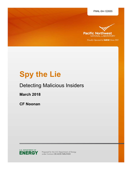 Spy the Lie: Detecting Malicious Insiders