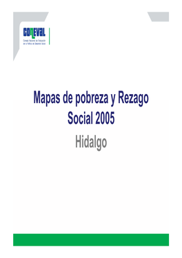 Mapas De Pobreza Y Rezago Mapas De Pobreza Y Rezago Social 2005 Hidalgo