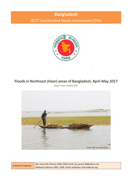 Floods in Northeast (Haor) Areas of Bangladesh, April-May 2017 Report Date: 20 May 2017