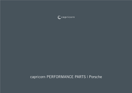 Capricorn PERFORMANCE PARTS | Porsche Capricorn WORKS 2 Capricorn GROUP