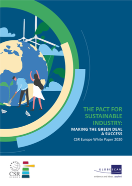 THE PACT for SUSTAINABLE INDUSTRY: MAKING the GREEN DEAL a SUCCESS CSR Europe White Paper 2020 Just Thirty Miles from Detroit Stands a Giant Power Station