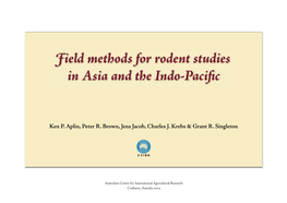 Ield Methods for Rodent Studies in Asia and the Indo-Pacific