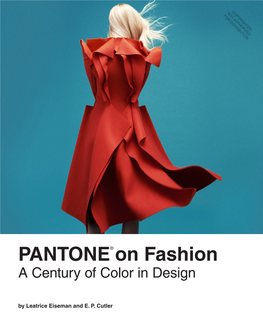 PANTONE® on Fashion a Century of Color in Design