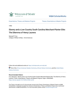 Slavery and a Low Country South Carolina Merchant-Planter Elite: the Dilemma of Henry Laurens