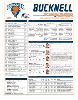 2017-18 BISON BASKETBALL GAME NOTES Game 2: Bucknell (0-1) at Arkansas (1-0) #Raybucknell Sunday, November 12 | Fayetteville, Ark