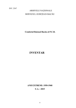 Comitetul Raional Bacău Al P C R 1950-1968 Inv 2367