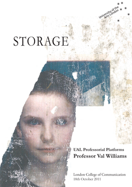 UAL Professorial Platform Series 2011-12 Storage