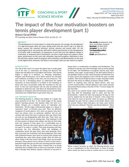 The Impact of the Four Motivation Boosters on Tennis Player Development (Part 1) Antoni Girod (FRA) ITF Coaching and Sport Science Review 2015; 66 (23): 22 - 24