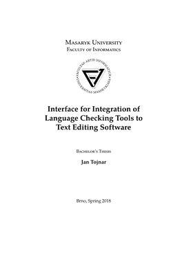 Interface for Integration of Language Checking Tools to Text Editing Software