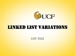 Linked List Variations