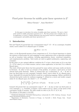 Fixed Point Theorems for Middle Point Linear Operators in L1