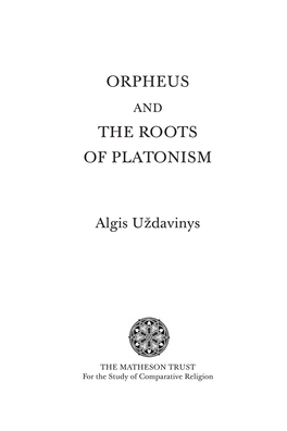 Orpheus the Roots of Platonism