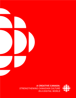 A Creative Canada: Strengthening Canadian Culture in a Digital World