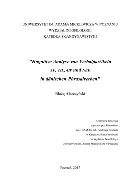 Kognitive Analyse Von Verbalpartikeln AF, TIL, OP Und NED in Dänischen Phrasalverben