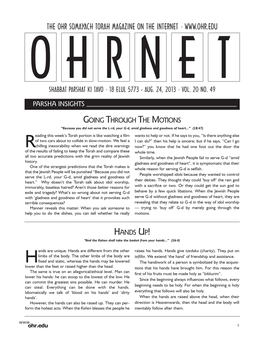 THE OHR SOMAYACH TORAH MAGAZINE on the INTERNET • O H R N E T Shabbat PARSHAT KI Tavo • 18 Elul 5773 - Aug