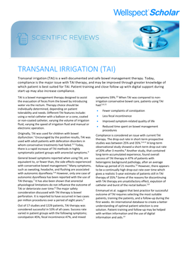 TRANSANAL IRRIGATION (TAI) Transanal Irrigation (TAI) Is a Well-Documented and Safe Bowel Management Therapy