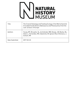 The Cranial Osteology and Feeding Ecology of the Metriorhynchid Crocodylomorph Genera Dakosaurus and Plesiosuchus from the Late Jurassic of Europe