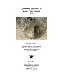 Pygmy Rabbit Monitoring in the Pinedale Anticline Project Area, Sublette County, Wyoming, 2016