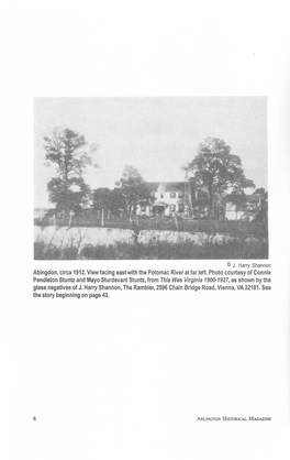 Abingdon, Circa 1912. View Facing East with the Potomac River at Far Left. Photo Courtesy of Connie Pendleton Stuntz and Mayo St