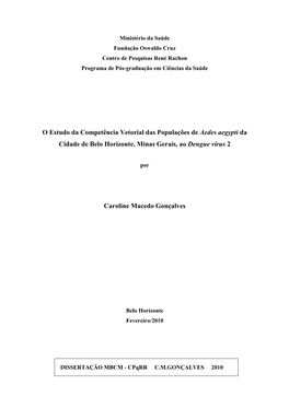 O Estudo Da Competência Vetorial Das Populações De Aedes Aegypti Da Cidade De Belo Horizonte, Minas Gerais, Ao Dengue Vírus 2