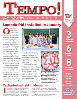 Lambda Phi Installed in January N January 16, Phi B Province Had the Privilege of Welcoming Olambda Phi at the University of Massachusetts Amherst Into Our Sisterhood