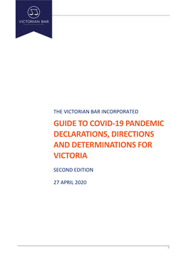 Victorian Bar Guide to COVID-19 Pandemic Declarations Directions