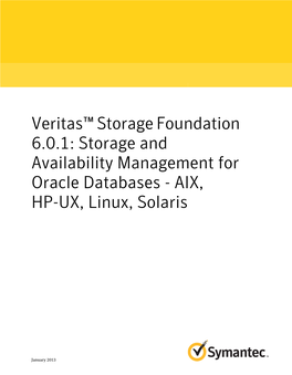 Storage and Availability Management for Oracle Databases - AIX, HP-UX, Linux, Solaris