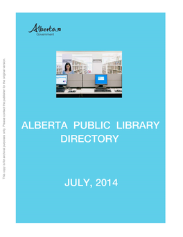 Alberta Public Library Directory. July 2014. Updated November 13, 2014