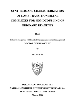 Synthesis and Characterization of Some Transition Metal Complexes for Homocoupling of Grignard Reagents