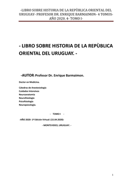 Libro Sobre Historia De La Repùblica Oriental Del Uruguay- Profesor Dr