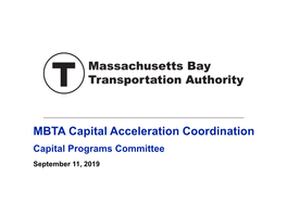 Proposed 2019 MBTA Acceleration Opportunities Presented to the CPC on 9/11/19