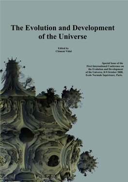 The Evolution and Development of the Universe