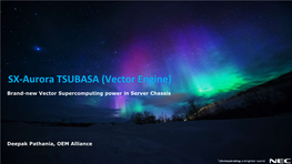 SX-Aurora TSUBASA (Vector Engine)