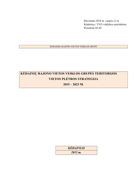 Kėdainių Rajono Vietos Veiklos Grupės Teritorijos Vietos Plėtros Strategija 2015 – 2023 M