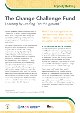 The Change Challenge Fund Learning by Leading “On the Ground”