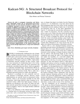 Kadcast-NG: a Structured Broadcast Protocol for Blockchain Networks Elias Rohrer and Florian Tschorsch